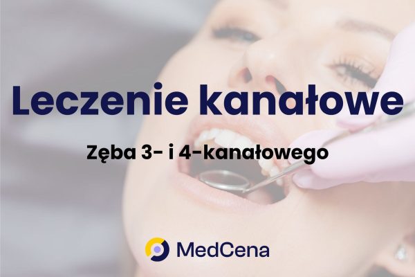 Leczenie kanałowe zęba 3-i 4-kanałowego