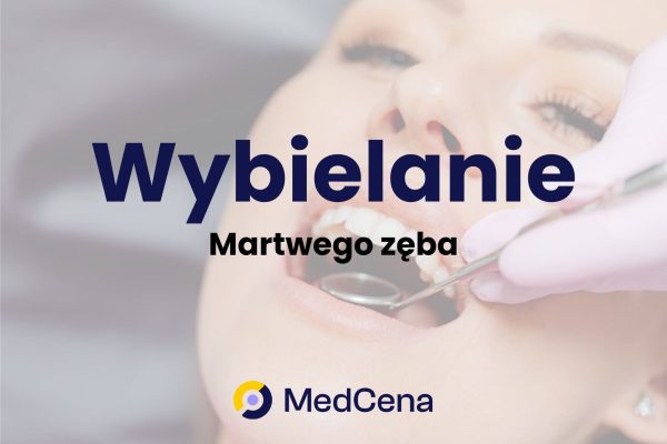 Wybielanie martwego zęba