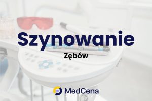 Szynowanie zębów